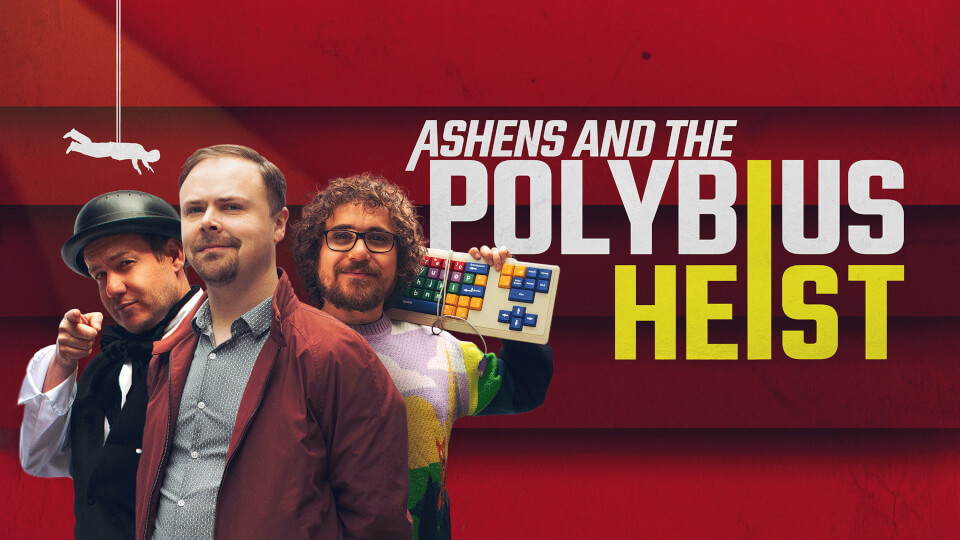 Ashens and the Polybius Heist | poster HorizontalMini