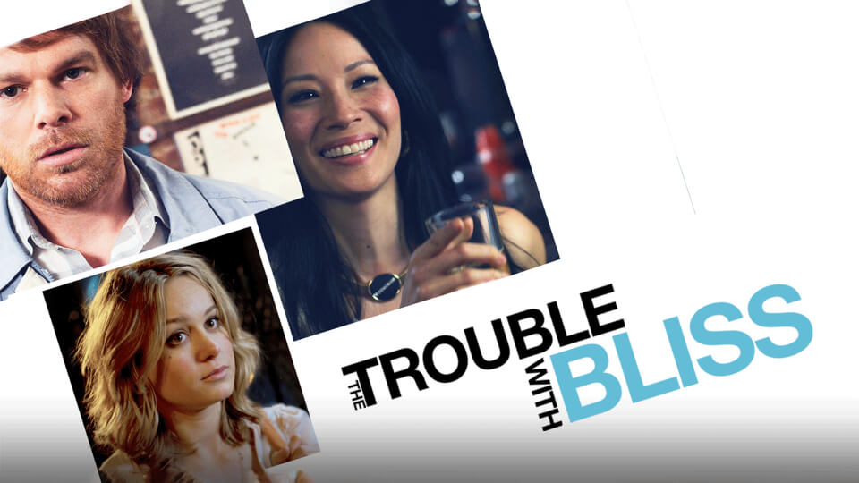 The Trouble With Bliss | poster HorizontalMini