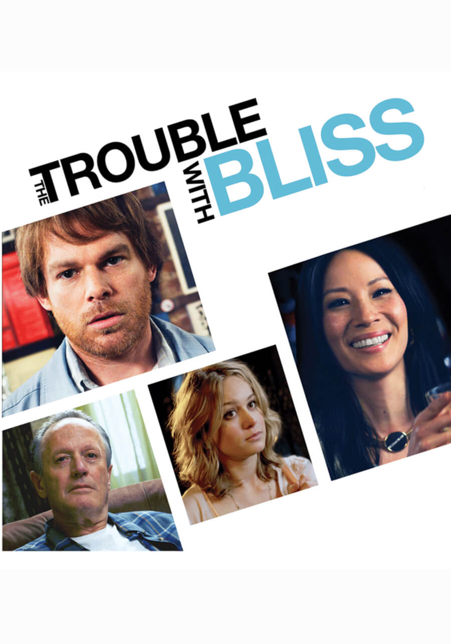 The Trouble With Bliss
